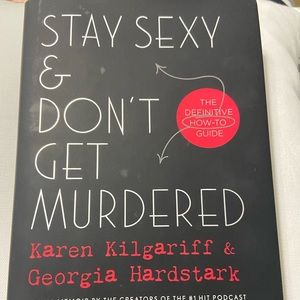 Stay sexy and don’t get murdered book.